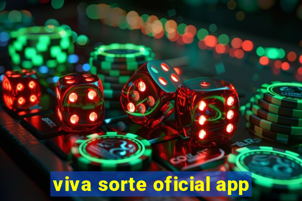 viva sorte oficial app